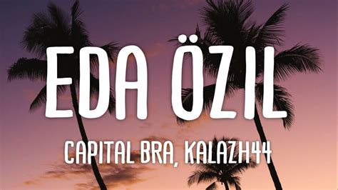 Capital Bra & Kalazh44 – Eda Özil Lyrics 